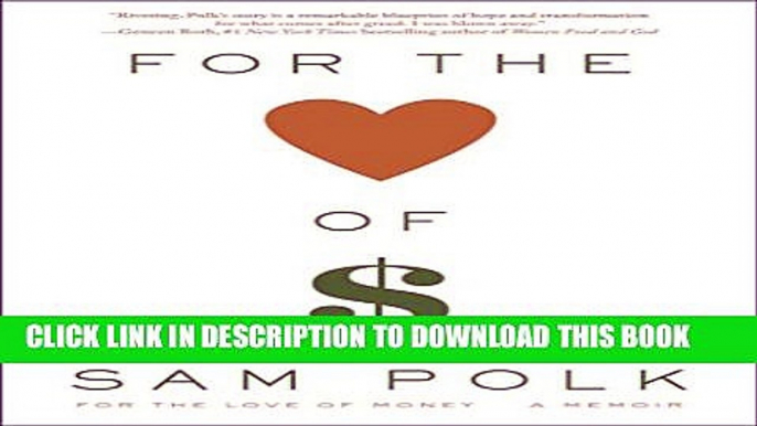 [PDF] For the Love of Money: A Memoir Full Collection