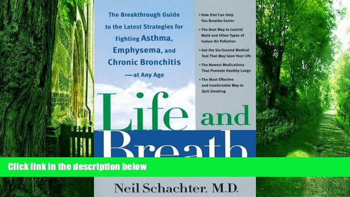 Big Deals  Life and Breath: The Breakthrough Guide to the Latest Strategies for Fighting Asthma