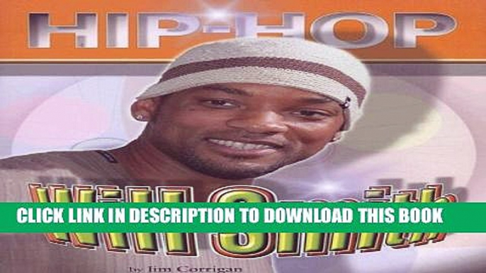 [PDF] Will Smith (Hip Hop) (Hip Hop (Mason Crest Paperback)) [Online Books]