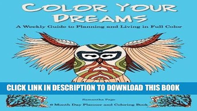 Collection Book Color Your Dreams: A Weekly Guide to Planning and Living in Full Color