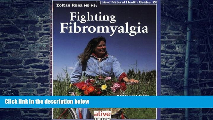 Big Deals  Fighting Fibromyalgia (Alive Natural Health Guides)  Free Full Read Best Seller