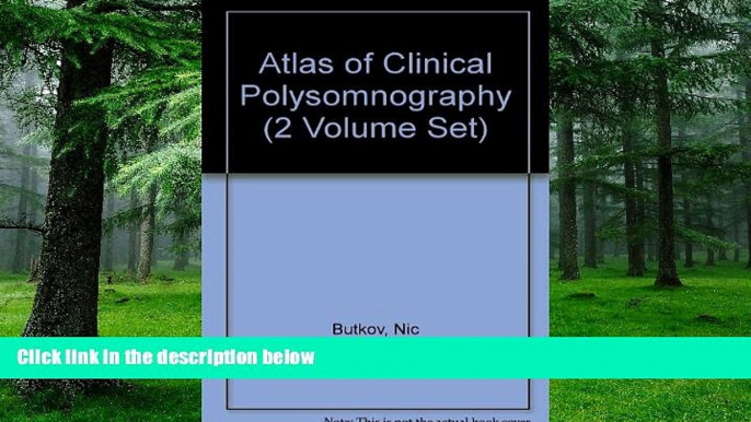 Big Deals  Atlas of Clinical Polysomnography (2 Volume Set)  Free Full Read Best Seller