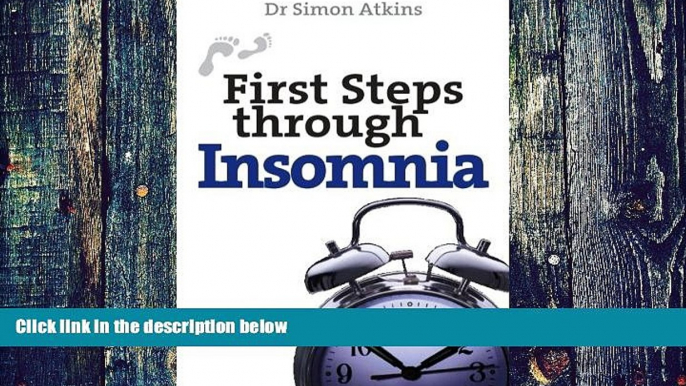 Big Deals  First Steps Through Insomnia  Best Seller Books Most Wanted