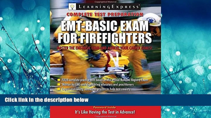 Enjoyed Read EMT-Basic Exam for Firefighters (EMT Exam for Firefighters)