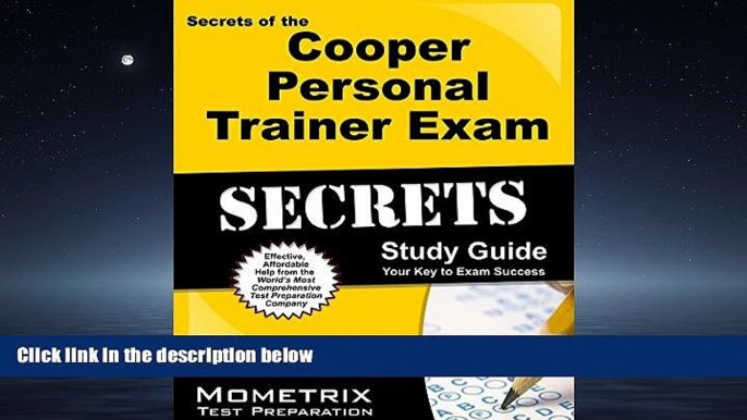 Enjoyed Read Secrets of the Cooper Personal Trainer Exam Study Guide: CI-CPT Test Review for the