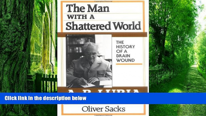 Big Deals  The Man with a Shattered World: The History of a Brain Wound  Best Seller Books Most