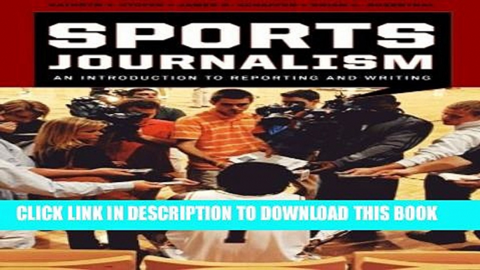 [PDF] Sports Journalism: An Introduction to Reporting and Writing Popular Online