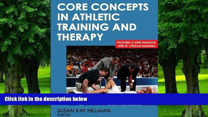 Big Deals  Core Concepts in Athletic Training and Therapy With Web Resource (Athletic Training