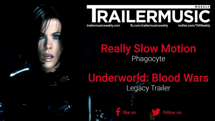 Underworld: Blood Wars - Legacy Trailer Exclusive Music (Really Slow Motion - Phagocyte)