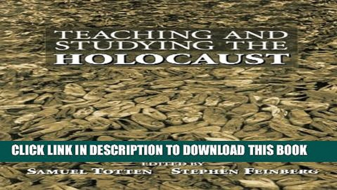 [PDF] Teaching and Studying the Holocaust Full Collection