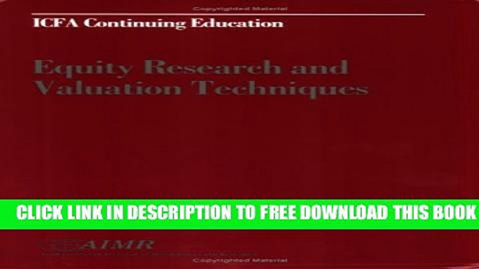 Collection Book Equity Research and Valuation Techniques: Proceedings of the Aimr Seminar "Equity