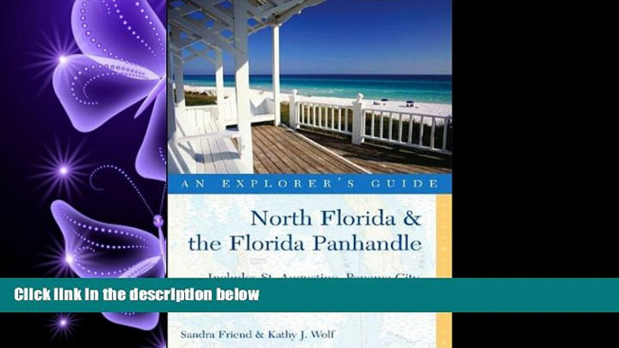 different   Explorer s Guide North Florida   the Florida Panhandle: Includes St. Augustine,