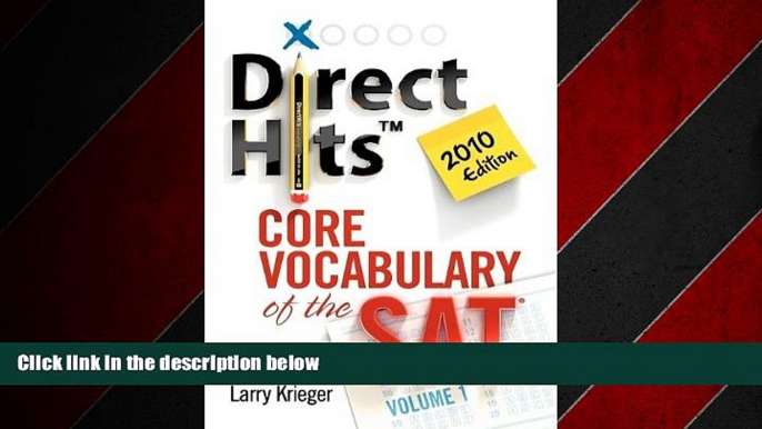 Popular Book Direct Hits Core Vocabulary of the SAT: Volume 1 2010 Edition