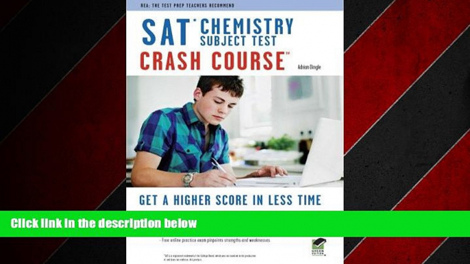 Popular Book SAT Subject Testâ„¢: Chemistry Crash Course Book + Online (SAT PSAT ACT (College