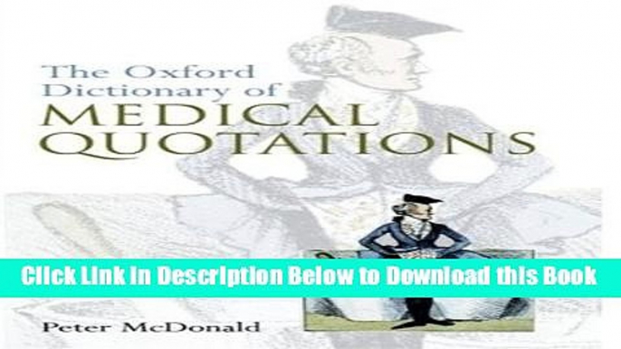 [Best] Oxford Dictionary of Medical Quotations (Oxford Medical Publications) Online Ebook