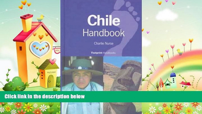 there is  Chile Handbook (Footprint Handbooks Series)