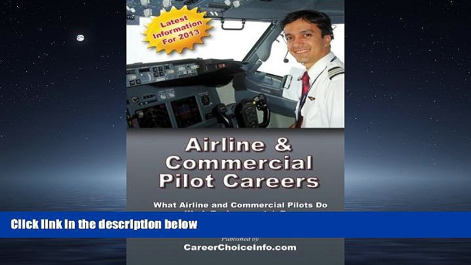 Enjoyed Read Airline and Commercial Pilot Careers: What you need to know to become an Airline Pilot