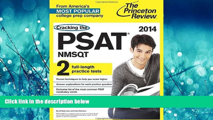 Enjoyed Read Cracking the PSAT/NMSQT with 2 Practice Tests, 2014 Edition (College Test Preparation)