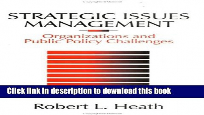 Read Strategic Issues Management: Organizations and Public Policy Challenges (SAGE Series in