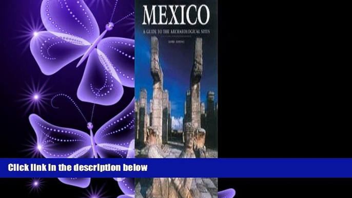 there is  Mexico: A Guide to the Archaeological Sites