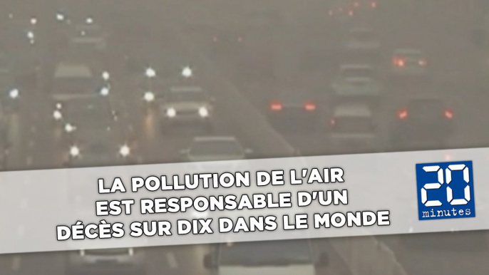 La pollution de l'air est responsable d'un décès sur dix dans le monde