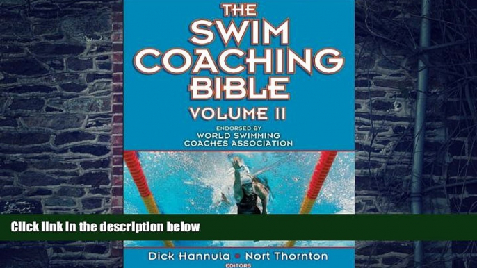 Big Deals  Swim Coaching Bible, Volume II, The  Free Full Read Most Wanted