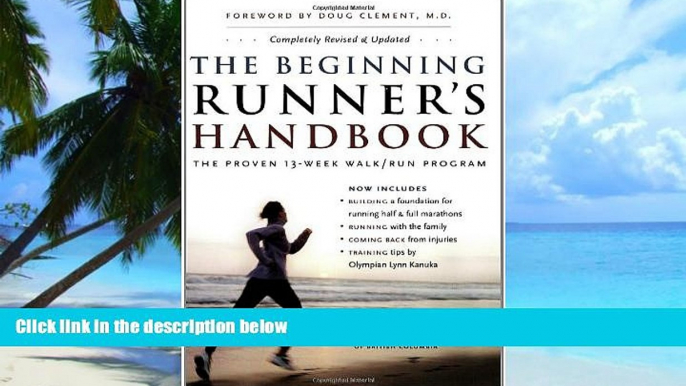 Big Deals  The Beginning Runner s Handbook: The Proven 13-Week Walk/Run Program  Best Seller Books