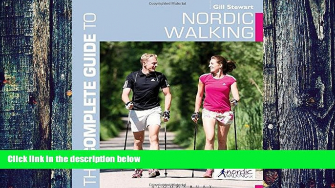 Big Deals  The Complete Guide to Nordic Walking  Best Seller Books Most Wanted