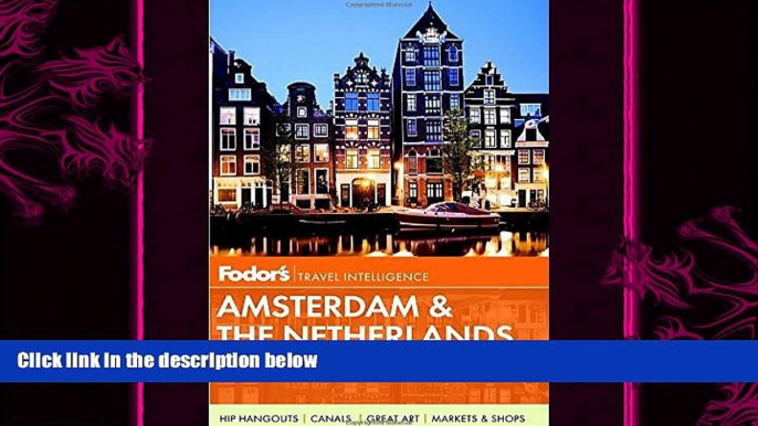 different   Fodor s Amsterdam: with the Best of the Netherlands (Full-color Travel Guide)