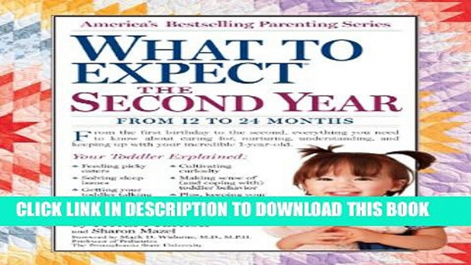 Collection Book What to Expect the Second Year: From 12 to 24 Months (What to Expect (Workman