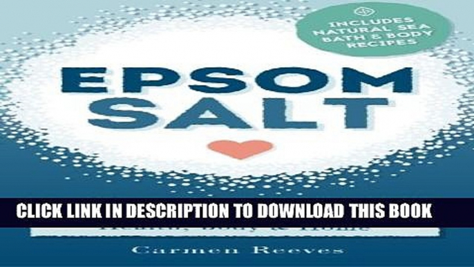 Collection Book Epsom Salt: 50 Miraculous Benefits, Uses   Natural Remedies for Your Health,