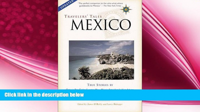 behold  Travelers  Tales Mexico: True Stories (Travelers  Tales Guides)