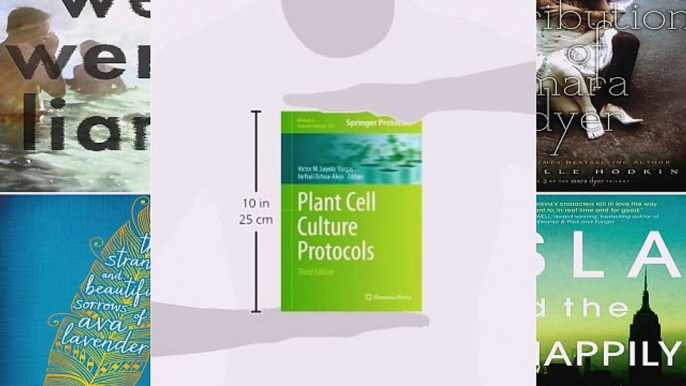 [PDF] Plant Cell Culture Protocols (Methods in Molecular Biology) Full Online