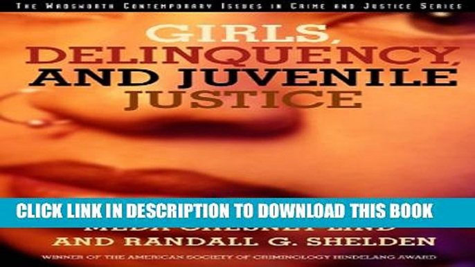 [PDF] Girls, Delinquency, and Juvenile Justice (Contemporary Issues in Crime and Justice Series)