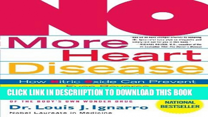 [PDF] NO More Heart Disease: How Nitric Oxide Can Prevent--Even Reverse--Heart Disease and Strokes