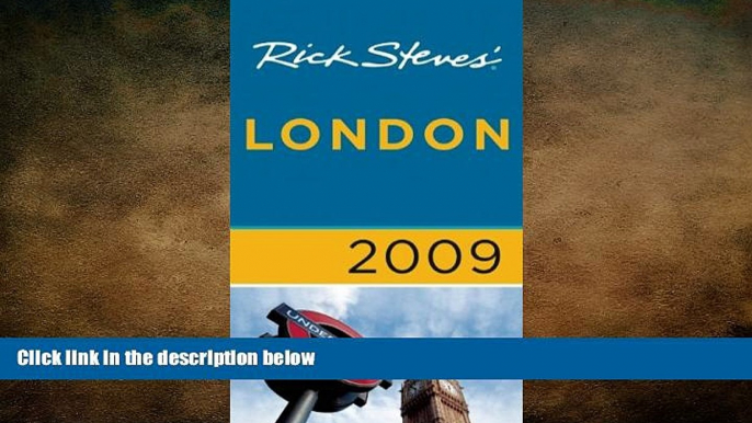 FREE DOWNLOAD  Rick Steves  London 2009  DOWNLOAD ONLINE