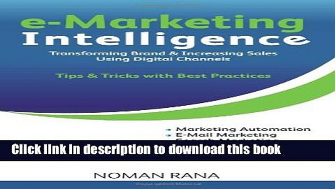 Read e-Marketing Intelligence - Transforming Brand and Increasing Sales  - Tips and Tricks with