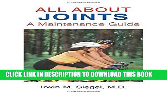 [PDF] All About Joints: How to Prevent and Recover from Common Injuries Full Online