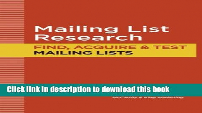 PDF MAILING LIST RESEARCH: How to Find, Acquire and Test Mailing Lists (Direct Mail Tutorials Book