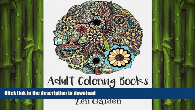 EBOOK ONLINE  Adult Coloring Books: Zen Garden FULL ONLINE