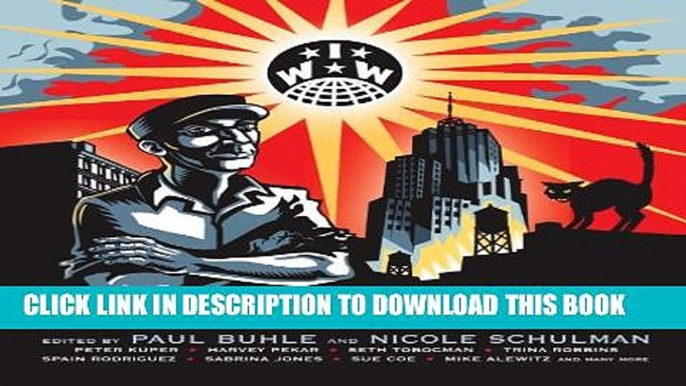 [PDF] Wobblies!: A Graphic History of the Industrial Workers of the World Full Colection