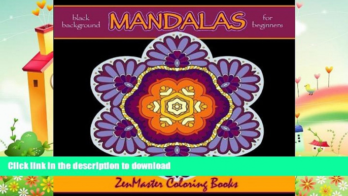 READ  Black Background Mandalas for Beginners: Stunning and relaxing coloring mandalas for adults