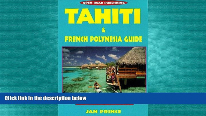 Free [PDF] Downlaod  Tahiti and French Polynesia Guide READ ONLINE