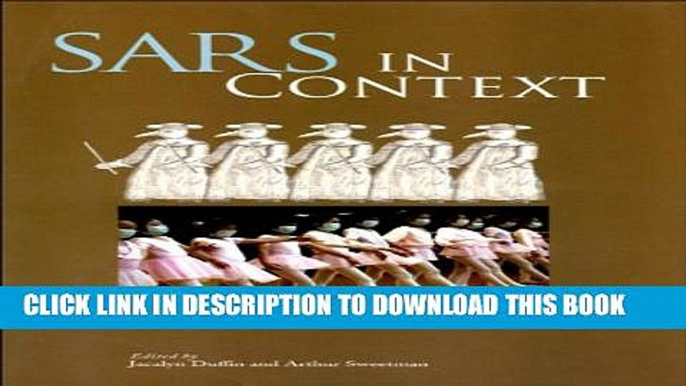 [PDF] SARS in Context: Memory, History, and Policy (McGill-Queen s/Associated Medical Services