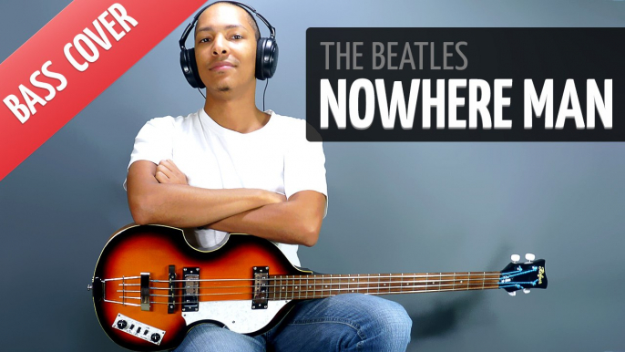 Nowhere Man (The Beatles | Bass Cover) Definitive Version - [instrumental]