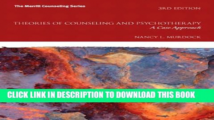 Collection Book Theories of Counseling and Psychotherapy: A Case Approach (3rd Edition)