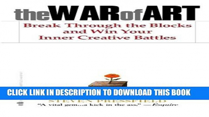 Collection Book The War of Art: Break Through the Blocks and Win Your Inner Creative Battles