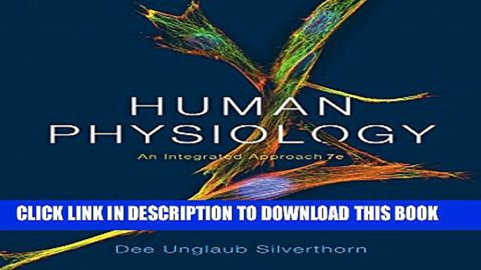 New Book Human Physiology: An Integrated Approach Plus MasteringA P with eText -- Access Card