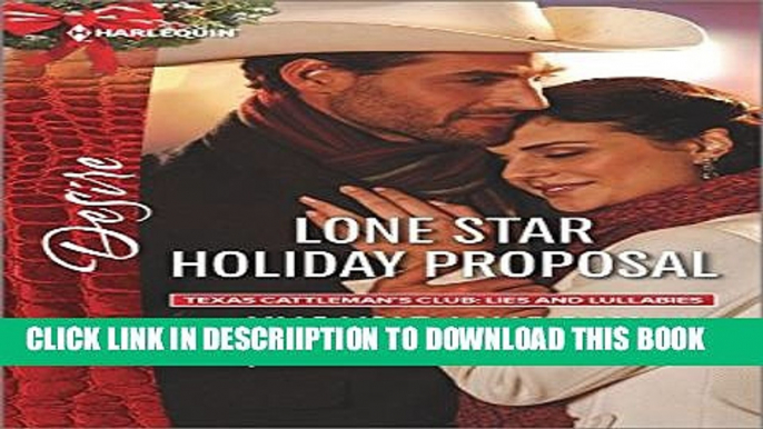 [New] Lone Star Holiday Proposal (Texas Cattleman s Club: Lies and Lullabies) Exclusive Full Ebook