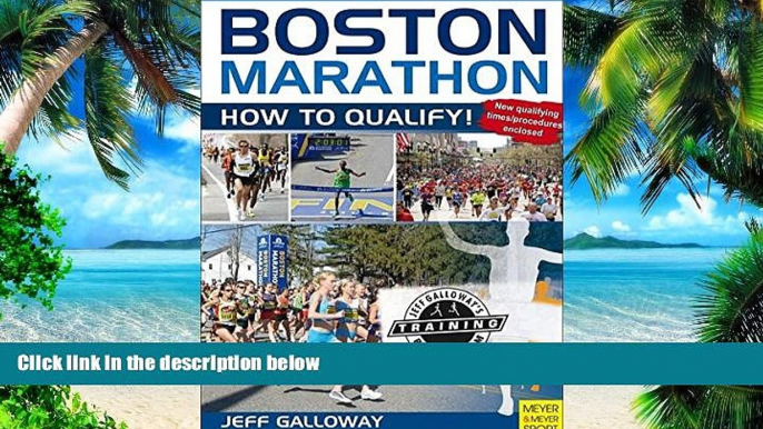 Big Deals  Boston Marathon: How to Quality  Free Full Read Most Wanted